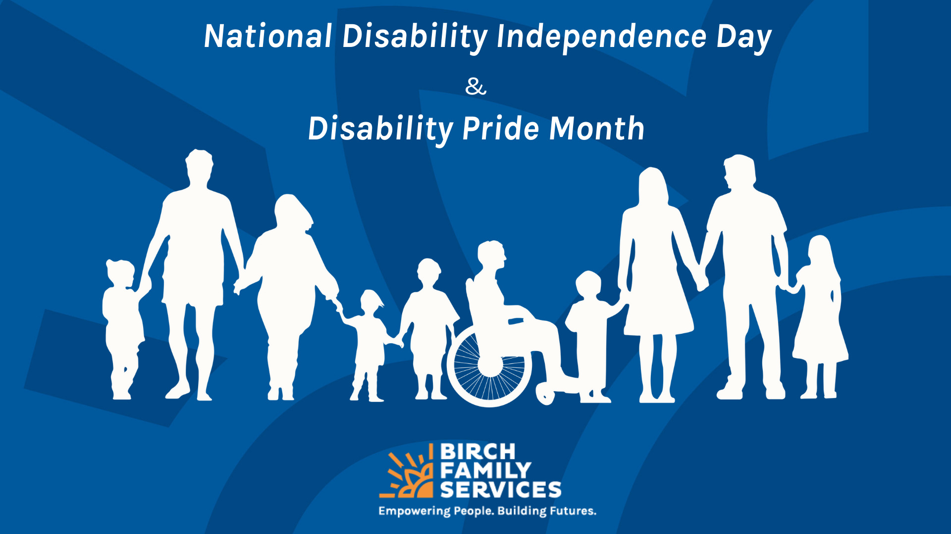 A Message from our CEO to Celebrate and Honor National Disability